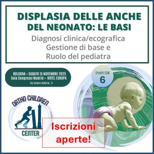 Nuovo corso teorico-pratico: “Displasia delle anche del neonato: le basi”