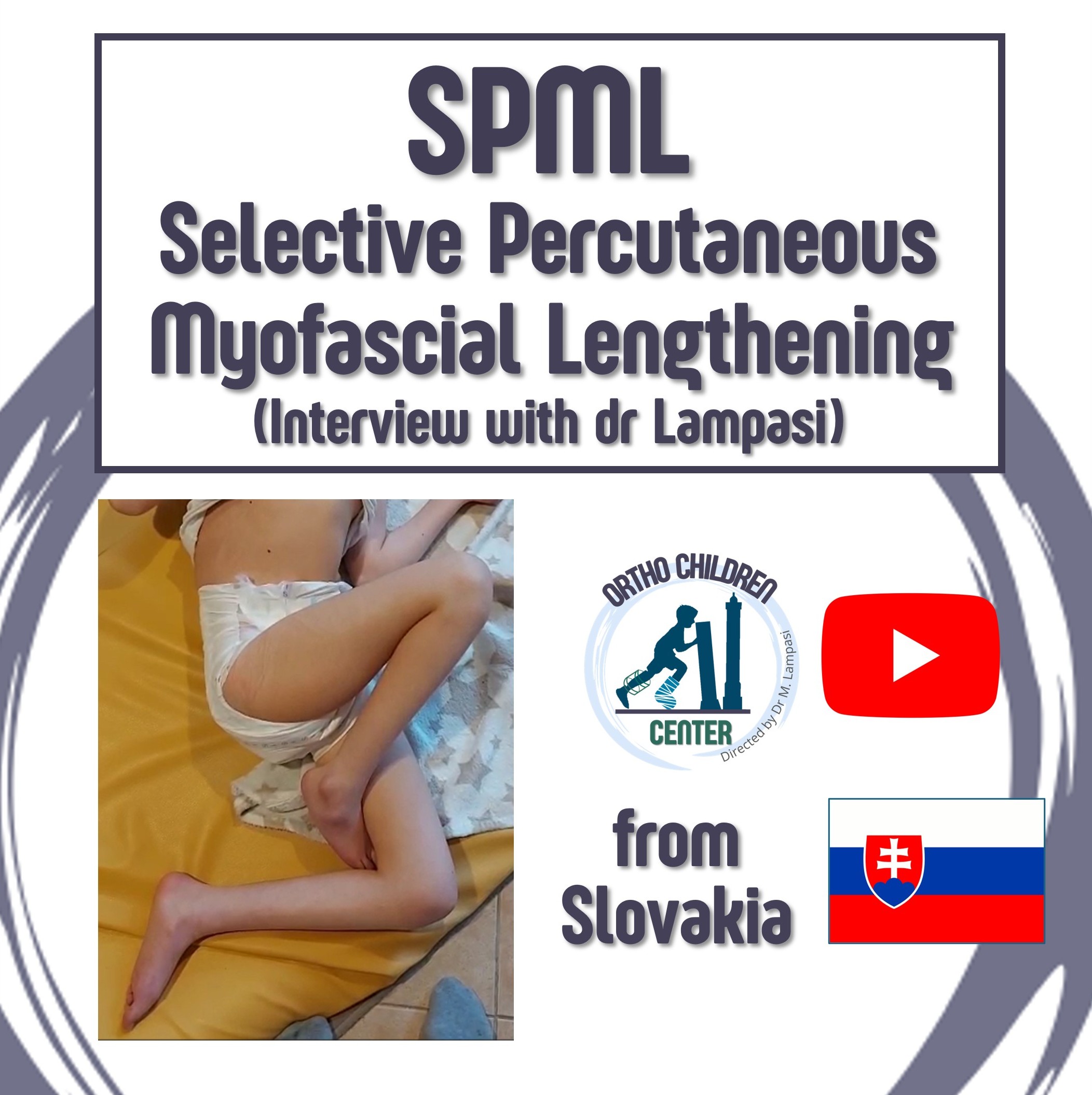 SPML (Selective Percutaneous Myofascial Lengthening): indications, benefits, risks. Interview with dr Lampasi