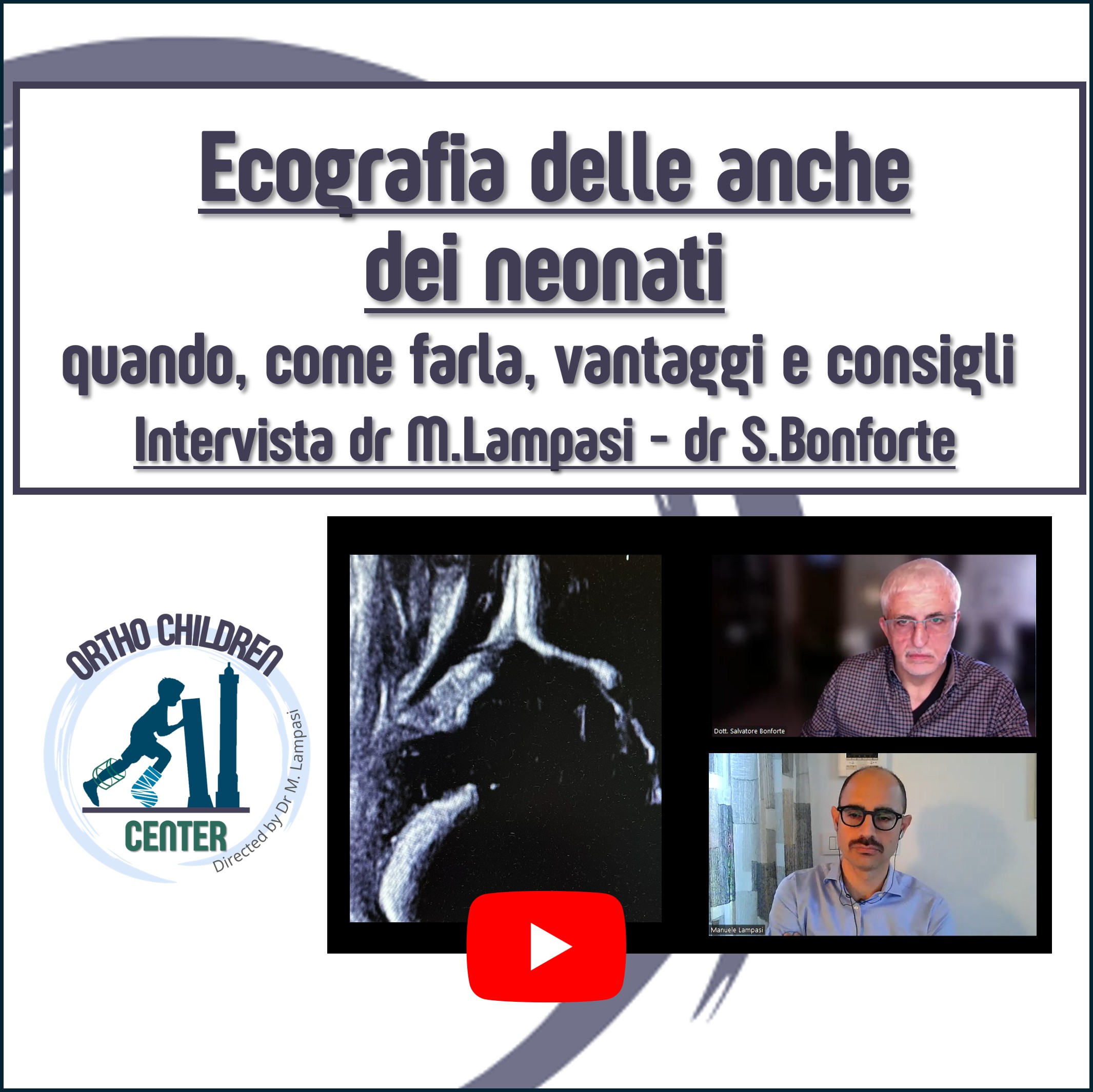 Ecografia delle anche ai neonati: come e quando farla, vantaggi e consigli (collaborazione col dr S.Bonforte)