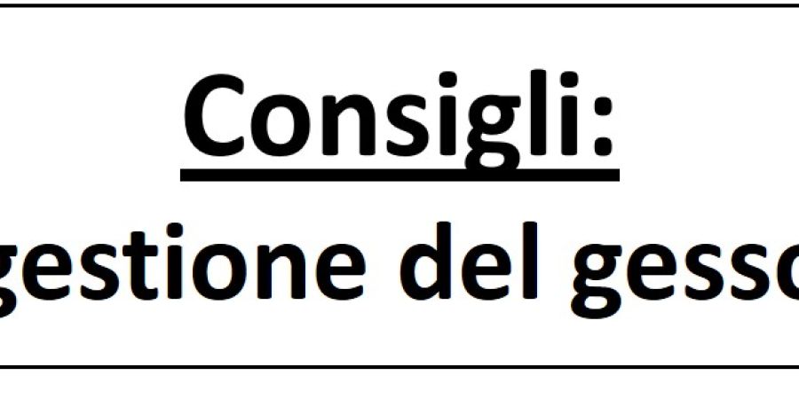 Consigli: gestione del gesso dopo l’intervento