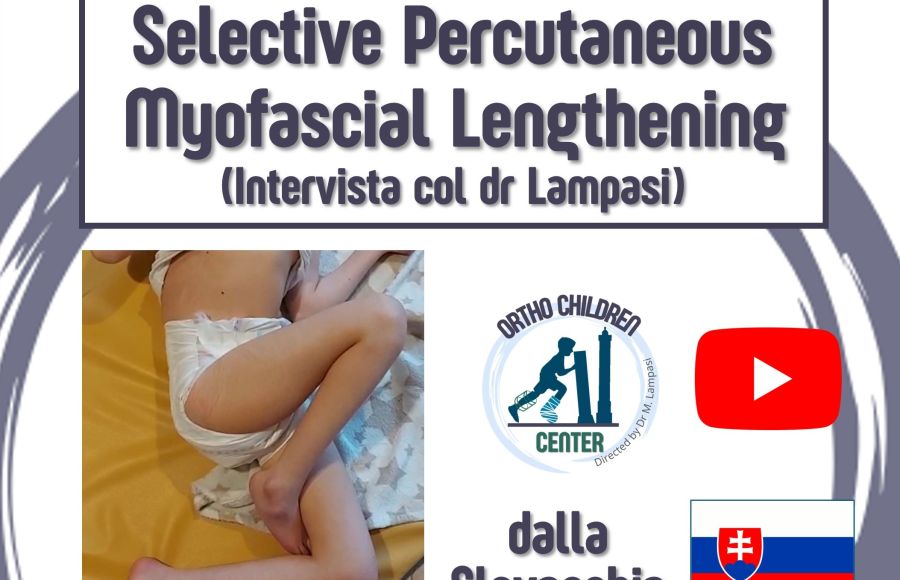 SPML (Selective Percutaneous Myofascial Lengthening): indicazioni, benefici, rischi. Intervista col dr Lampasi