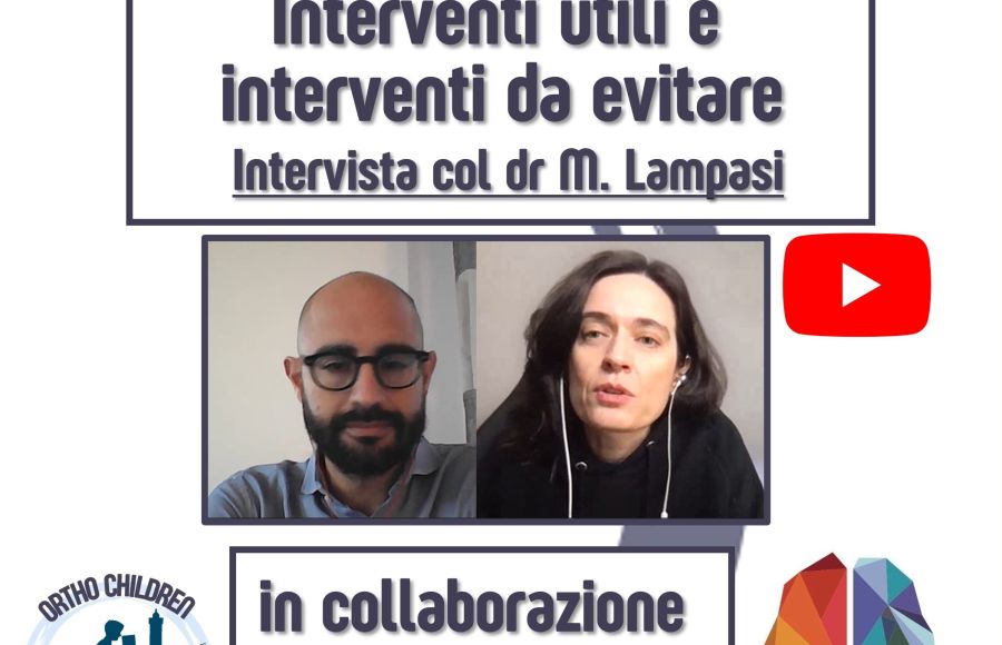 Paralisi Cerebrale: interventi utili e interventi da evitare. Intervista col dr Lampasi