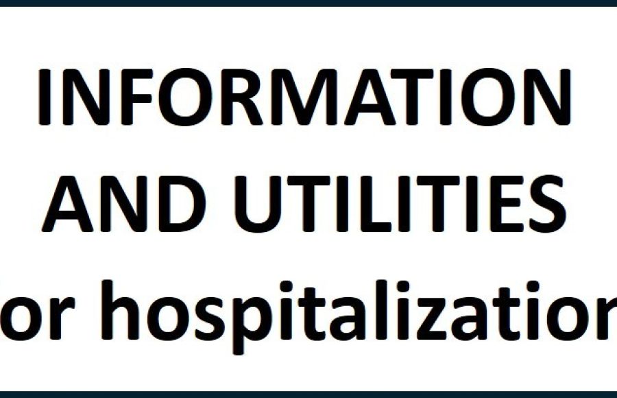 Information and utilities for hospitalization